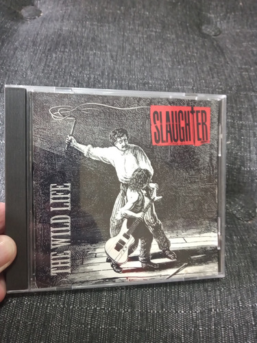 Slaughter - The Wild Life (1992) 1ra Edicion Usa 