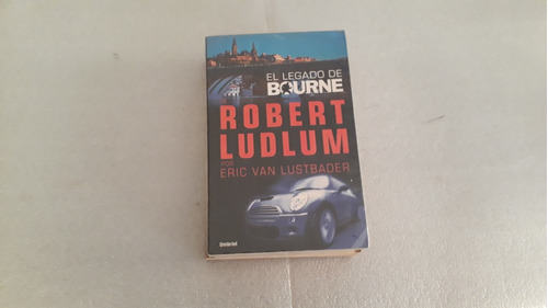 El Legado De Bourne. Robert Ludlum. Muy Buen Estado 