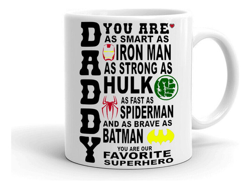 Tazon/taza /mug 138 Daddy Superhéroe