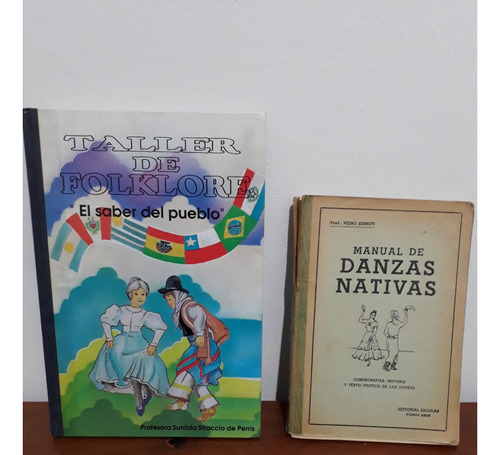2 Libros Taller De Folklore Y Manual De Danzas Nativas