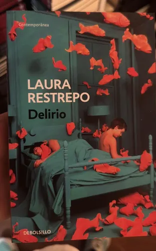 Libro Delirio De Laura Restrepo