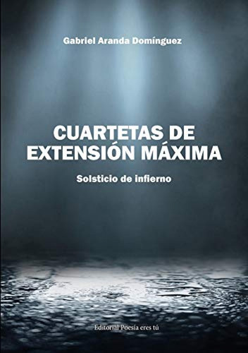 Cuartetas De Extensión Máxima Aranda Dominguez, Gabriel Ed