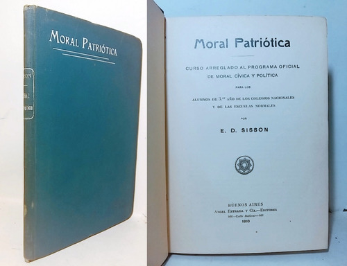 Sisson Moral Patriótica Curso Moral Cívica Y Política 1910 