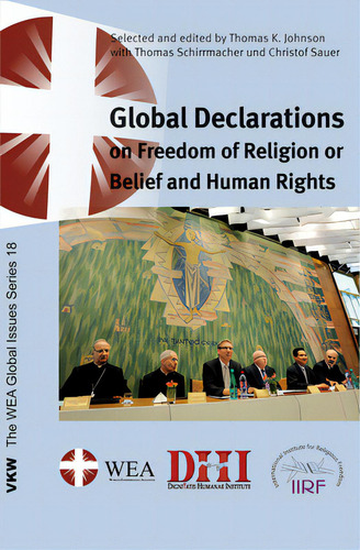 Global Declarations, De Johnson, Thomas K.. The Wea Global Issues Series 18, Vol. 1. Editorial Wipf & Stock Publ, Tapa Blanda En Inglés