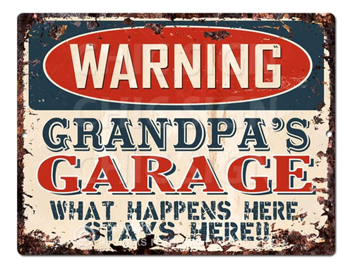Advertencia Grandpas Garage Tin Chic Sign Vintage Retro Rúst