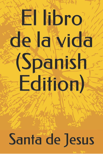 Libro : El Libro De La Vida  - De Jesus, Santa Teresa _n