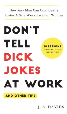 Libro Don't Tell Dick Jokes At Work (and Other Tips): How...