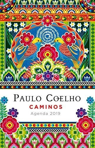 Caminos Agenda 2019 - Coelho, Paulo, de Coelho, Pa. Editorial Vintage Espanol en español