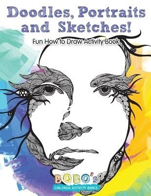 Libro Físico En Inglés Doodles, Portraits And Sketches!