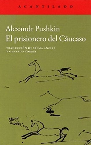El Prisionero Del Cáucaso (cuadernos Del Acantilado)