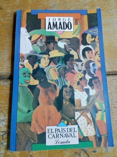 Jorge Amado, El País Del Carnaval.