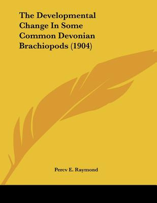 Libro The Developmental Change In Some Common Devonian Br...