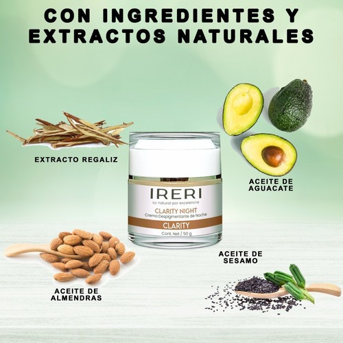 Imagen 5 de 9 de Crema Facial Aclarante Despigmentante Antimanchas De Noche Para Todo Tipo De Piel Con Manchas O Decolorada Línea Clarity Ireri ®
