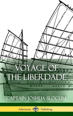 Libro Voyage Of The Liberdade (hardcover) - Slocum, Capta...