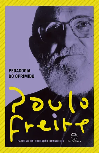 comprar Livro Pedagogia do oprimido, de Freire, Paulo. Editorial Editora Paz e Terra, Capa Mole em Português, 2019
