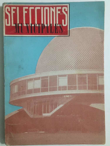Revista Selecciones Municipales # 5. Julio/dic 1970