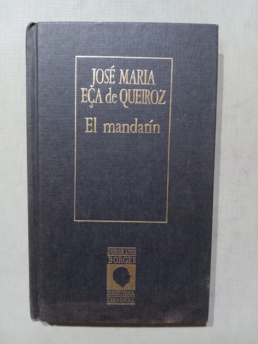 José María Eça De Queiroz: El Mandarín - Biblioteca Borges (Usado)