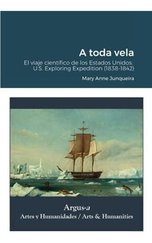 Libro: A Toda Vela. El Viaje Científico Estados Unidos