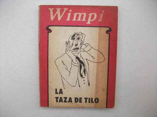 La Taza De Tilo - Wimpi - Editorial Freeland