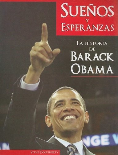 Libro Suenos Y Esperanzas: Historia De Barack Obama,  Lbm1