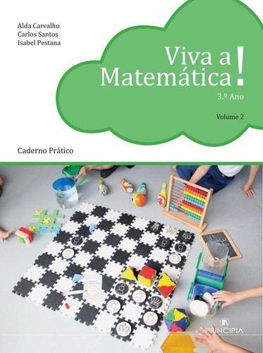 Viva A Matemática Pratico - 3º Ano Volume 2, De Carlos Santos Y Otros. Editorial Principia, Tapa Blanda En Portugués, 2022
