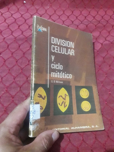 Libro Biologia División Celular Y Ciclo Mitótico Exedra