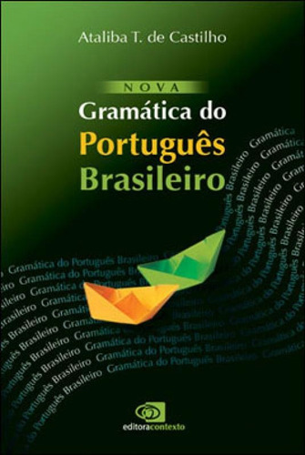 Nova Gramatica Do Portugues Brasileiro