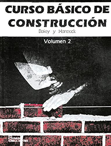 Libro Curso Básico De Construcción Vol Ii De H. Bailey, D.w.