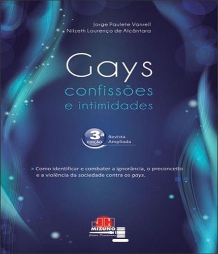 Livro Gays: Confissões E Intimidades