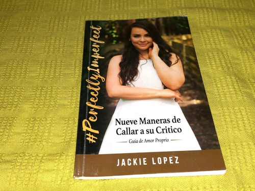 Perfectly Imperfect - Jackie López - Primetime