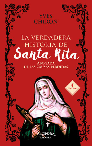 Libro La Verdadera Historia De Santa Rita