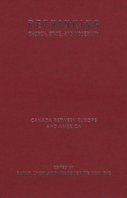 Libro Rethinking Church, State, And Modernity: Canada Bet...