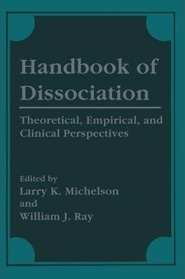 Libro Handbook Of Dissociation - Larry K. Michelson