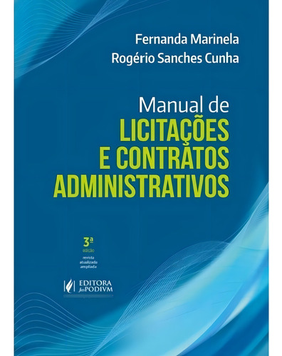 Manual De Licitações E Contratos Administrativos - 3ª Edição (2023) -
