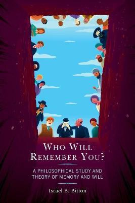 Libro Who Will Remember You? : A Philosophical Study And ...