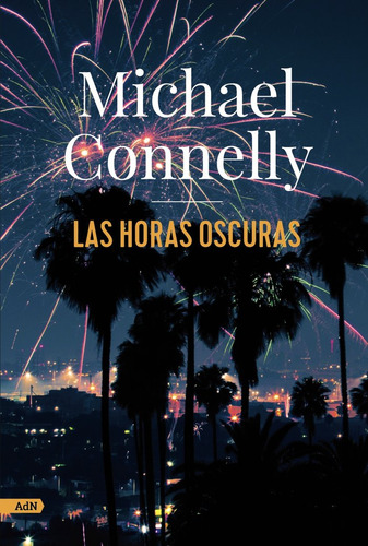 Las Horas Oscuras Adn - Connelly, Michael