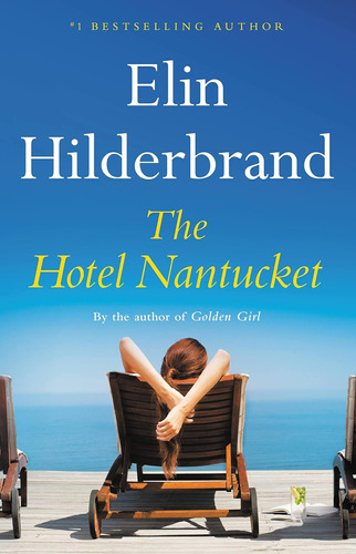 Libro The Hotel Nantucket-elin Hilderbrand -inglés