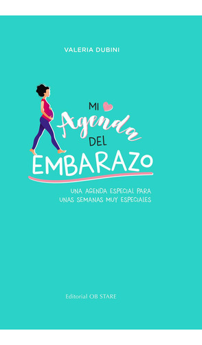 Mi Agenda Del Embarazo, De Dubini, Valeria. Editorial Ob Stare, Tapa Blanda En Español
