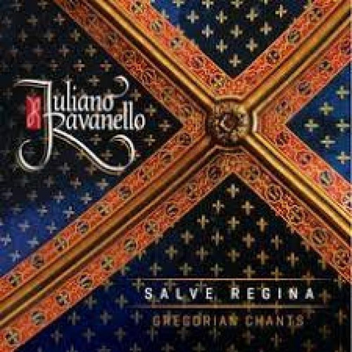 Cd Juliano Ravanello - Salve Regina Gregorian Chants
