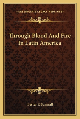 Libro Through Blood And Fire In Latin America - Sumrall, ...