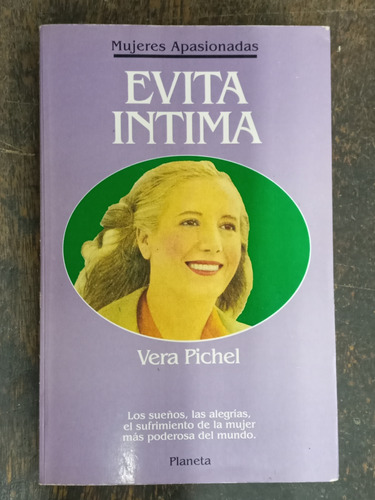 Evita Intima * Vera Pichel * Planeta *