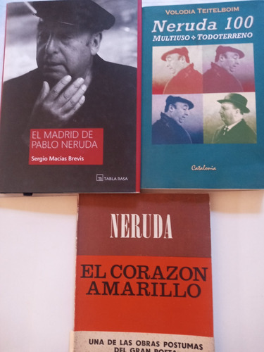 Neruda 100/el Madrid De P.neruda/corazon Amarillo