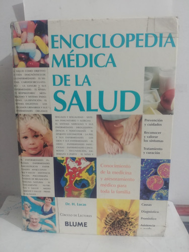 Enciclopedia Medica De La Salud Dr H. Lucas  Blume