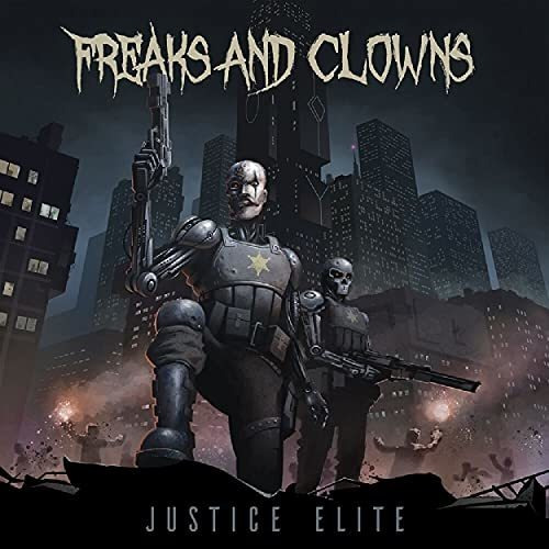 Lp Justice Elite - Freaks And Clowns