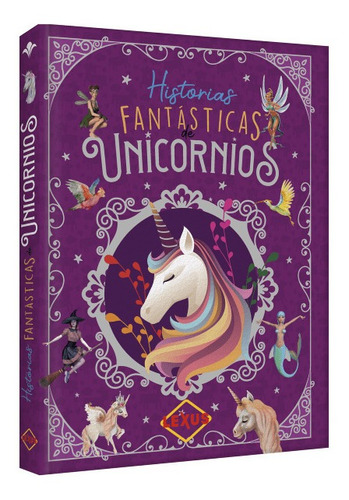 Historias Fantásticas De Unicornios 