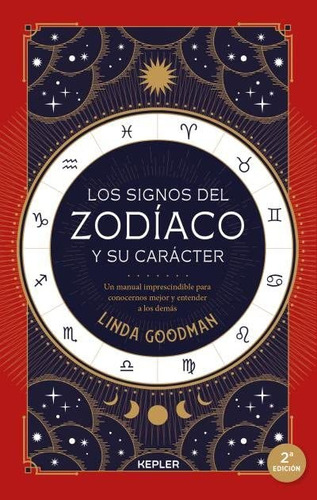 Los Signos Del Zodiaco Y Su Caracter: Un Manual Imprescindib