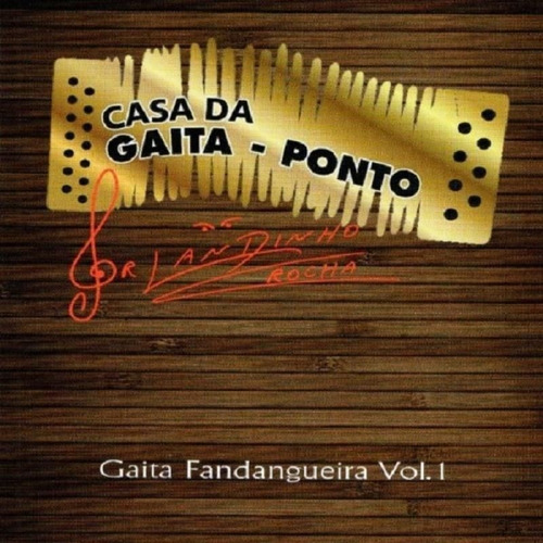 Cd - Gaita Fandangueira - Vol. 1