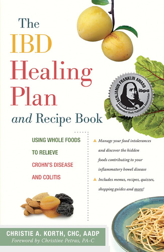 Libro: The Ibd Healing Plan And Recipe Book: Using Whole Foo
