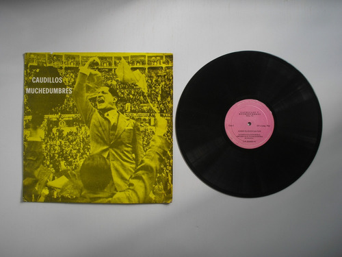 Lp Vinilo Cuadillos Y Muchedumbres6 Jorge Eliecer Gaitan1975