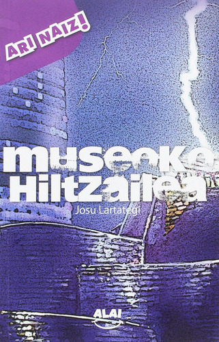 Museoko Hiltzailea (ari Naiz!)